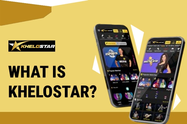 What Is Khelostar? | Khelostar