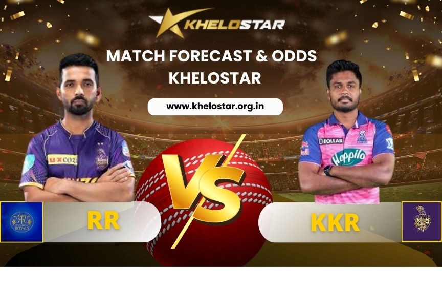RR vs KKR Match Forecast & Odds – KheloStar