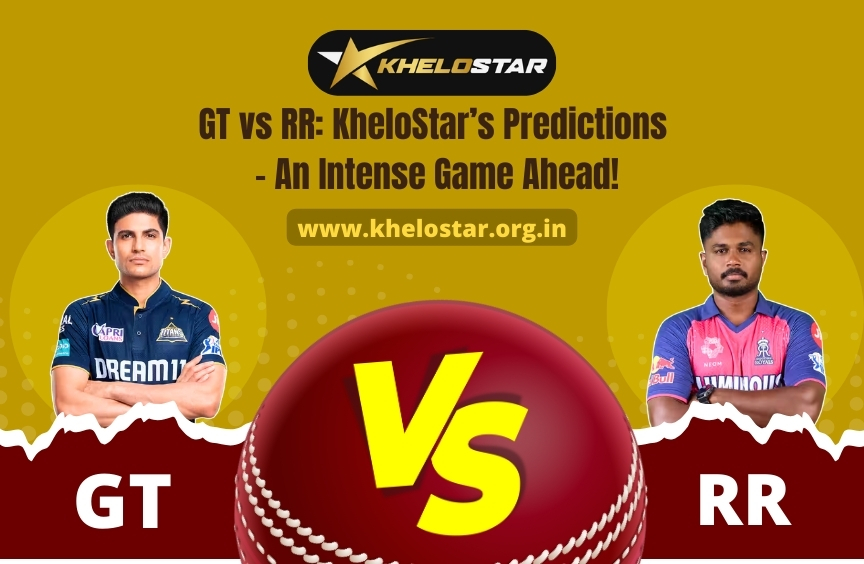 Read more about the article GT vs RR: KheloStar’s Predictions – An Intense Game Ahead!