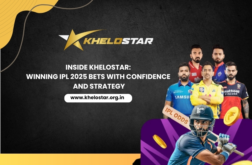 Inside KheloStar: Winning IPL 2025 Bets with Confidence and Strategy