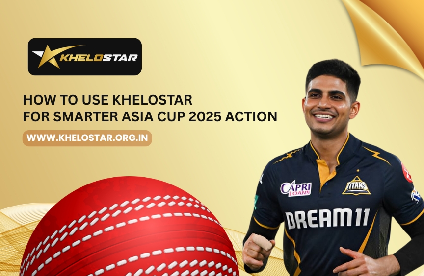 How to Use KheloStar for Smarter Asia Cup 2025 Action